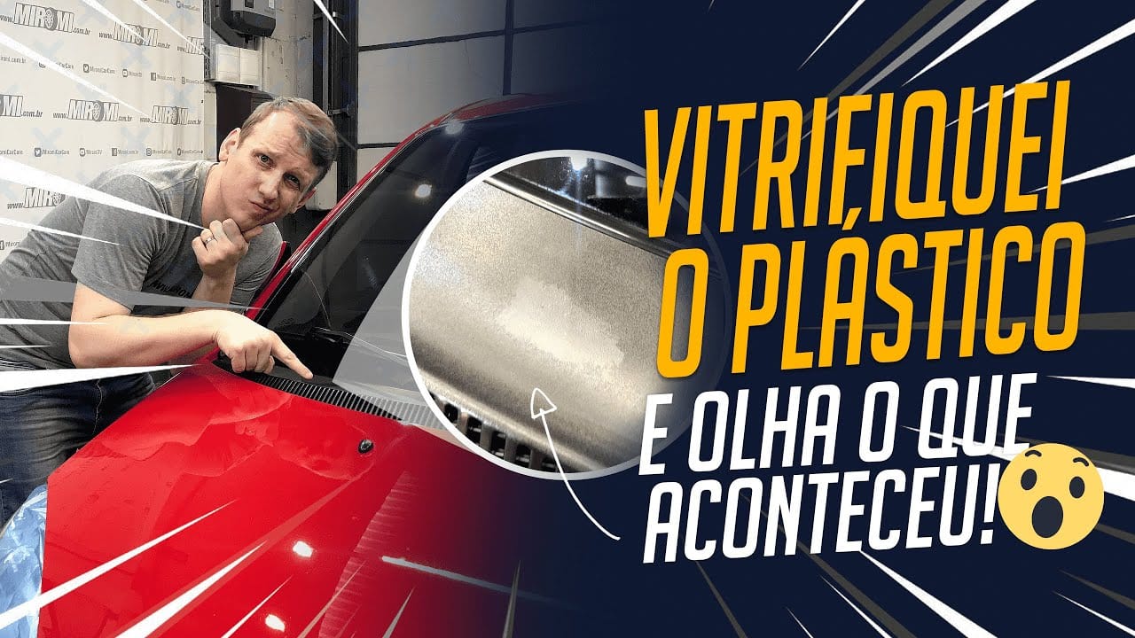 Vitrificador de plástico: como aplicar e quanto dura