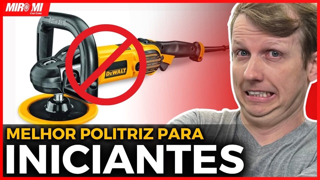 Politriz para iniciante: rotativa x roto-orbital