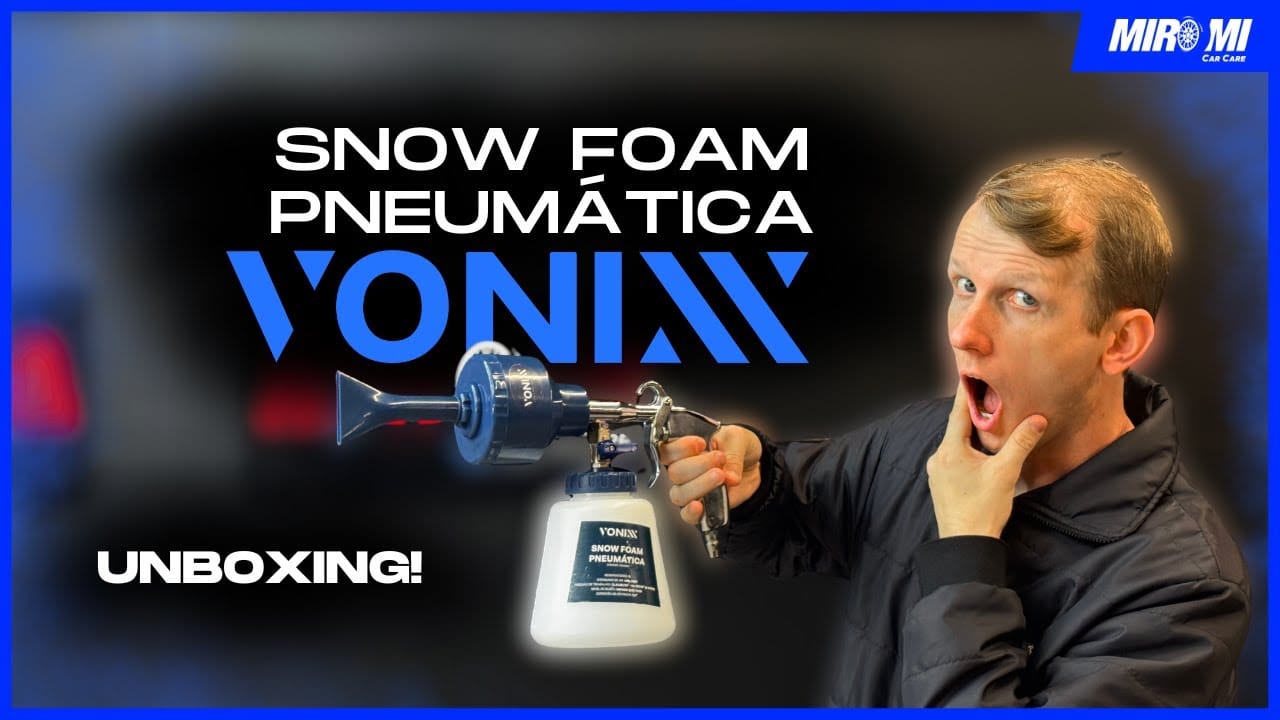 Snow Foam Pneumática da Vonixx: unboxing e 1ª impressão